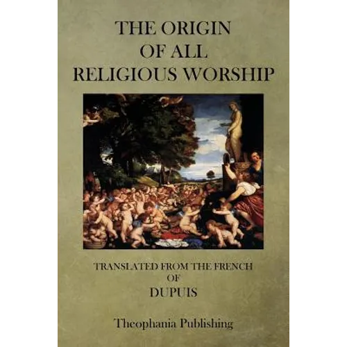 The Origin of All Religious Worship