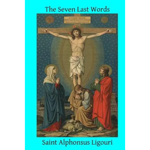 The Seven Last Words