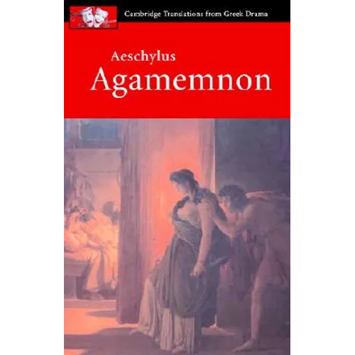 Aeschylus: Agamemnon