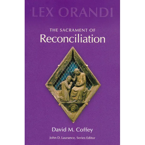 The Sacrament of Reconciliation