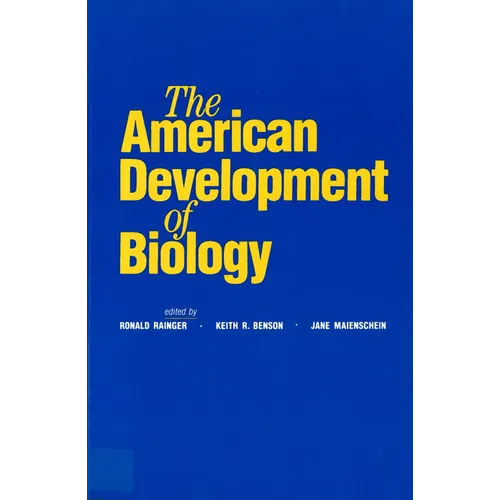The American Development of Biology