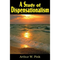 A Study of Dispensationalism