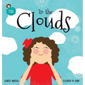 In the Clouds: An illustrated book for kids about a magical journey