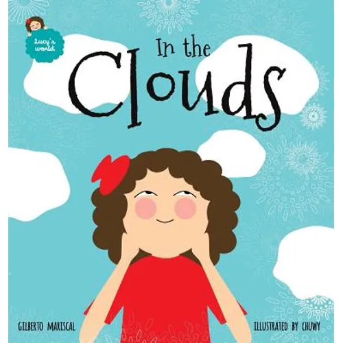 In the Clouds: An illustrated book for kids about a magical journey