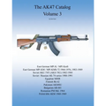 The AK47 catalog volume 3: Amazon edition