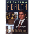 Creating Health: How to Wake Up the Body's Intelligence