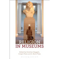 Religion in Museums: Global and Multidisciplinary Perspectives