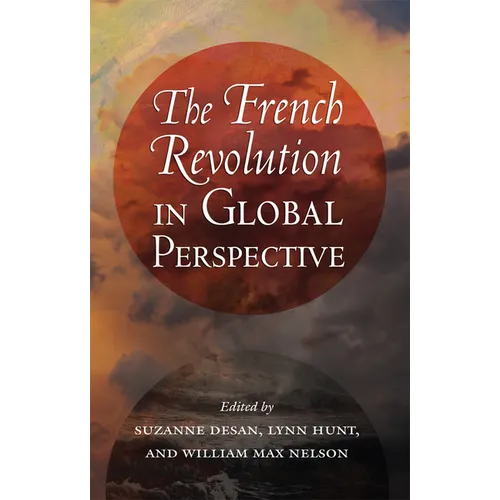 The French Revolution in Global Perspective