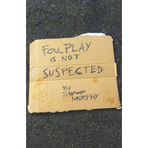 Foul Play Is Not Suspected