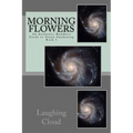 Morning Flowers: An Authentic Buddhist Guide to Aryan Awakening