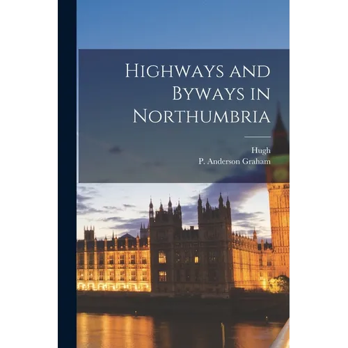 Highways and Byways in Northumbria