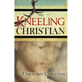 The Kneeling Christian