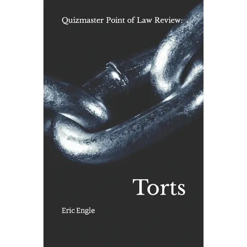 Quizmaster Point of Law Review: Torts