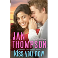 Kiss You Now: A Multiracial Contemporary Christian Romance