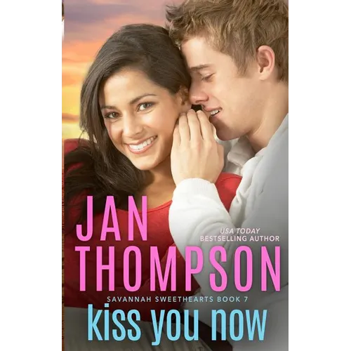 Kiss You Now: A Multiracial Contemporary Christian Romance