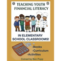 Teaching Youth Financial Literacy In Elementary School Classrooms