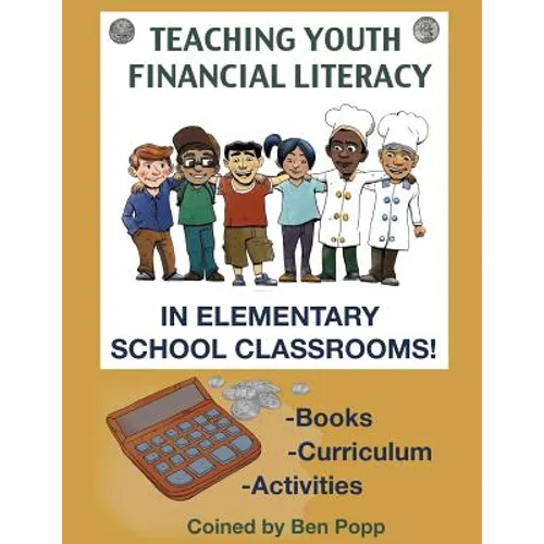 Teaching Youth Financial Literacy In Elementary School Classrooms