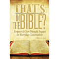 That's in the Bible?: Scripture's User-Friendly Impact on Everyday Conversation