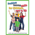 Problem Solving Skills for Children, Ages 5-10 (English Edition)