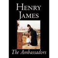 The Ambassadors by Henry James, Fiction, Classics