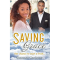 Saving Grace: A Christian African American Marriage Romance