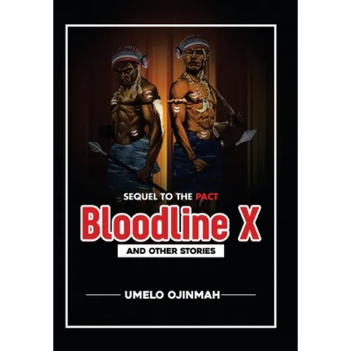 Bloodline X: And Other Stories
