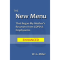 The New Menu That Began My Mother's Recovery from COPD & Emphysema