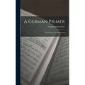 A German Primer: Introductory to German Series