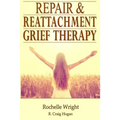Repair & Reattachment Grief Counseling