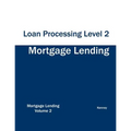 Mortgage Lending Loan Processing Level 2
