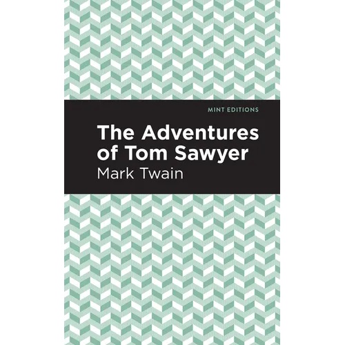 The Adventures of Tom Sawyer