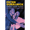 Sweet Soul Music: Rhythm and Blues and the Southern Dream of Freedom