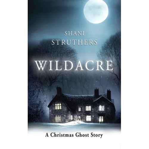 Wildacre: A Christmas Ghost Story