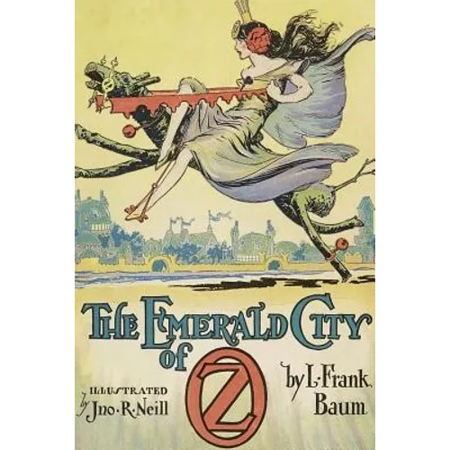 The Emerald City of Oz: Illustrated