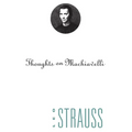 Thoughts on Machiavelli