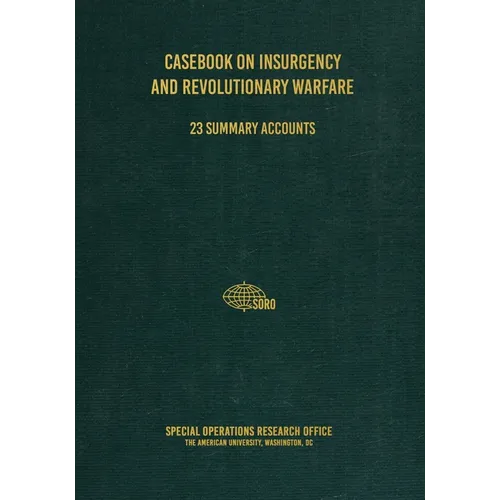 Casebook on Insurgency and Revolutionary Warfare