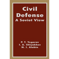 Civil Defense: A Soviet View