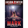 The Mark: A Henry Parker Novel