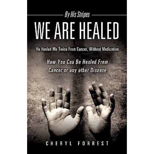 By His Stripes We Are Healed