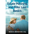 Estate Planning and Elder Law Basics: Frequently Asked Questions