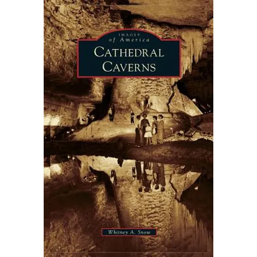 Cathedral Caverns