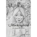 Mockingbird: An Angel of Light