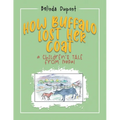 How Buffalo Lost Her Coat: A Children's Tale from Nepal
