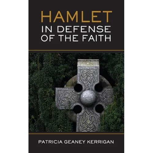 HAMLET In Defense of the Faith