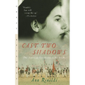 Cast Two Shadows: The American Revolution in the South