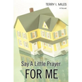Say A Little Prayer for Me