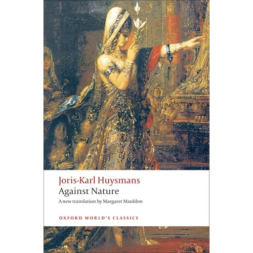 Against Nature: A Rebours