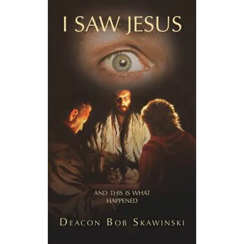 I Saw Jesus