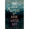 The High Climber of Dark Water Bay