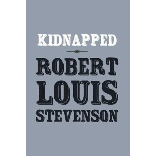 Kidnapped: Original and Unabridged